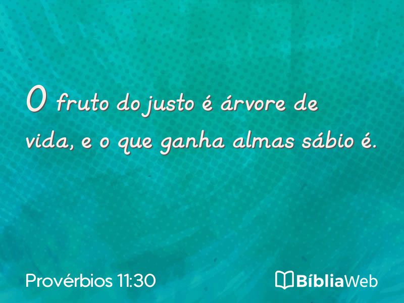 Provérbios 11:30 em imagem para compartilhar