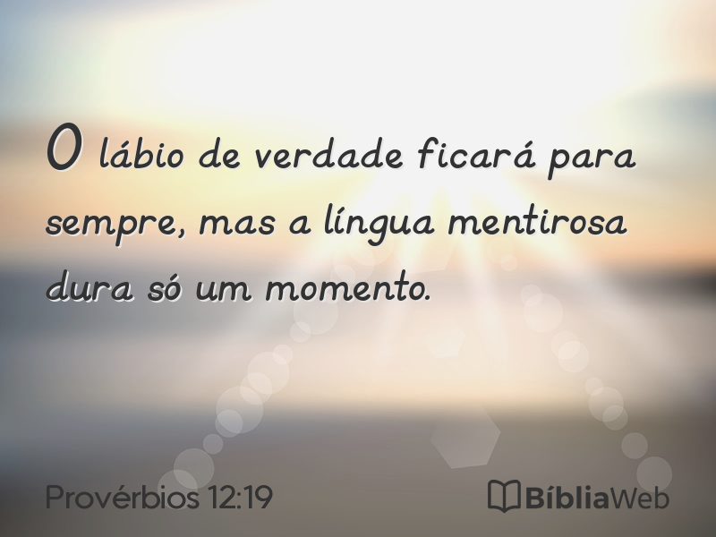 Provérbios 12:19 em imagem para compartilhar