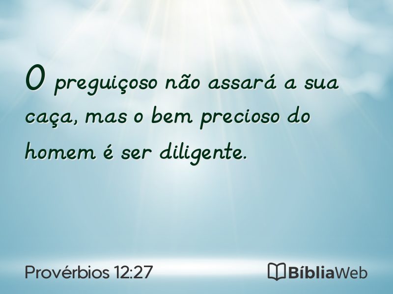 Provérbios 12:27 em imagem para compartilhar