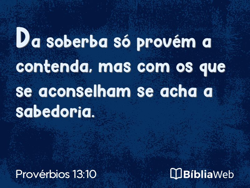 Provérbios 13:10 em imagem para compartilhar