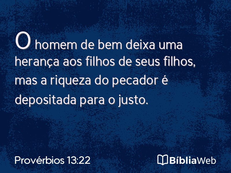 Provérbios 13:22 em imagem para compartilhar