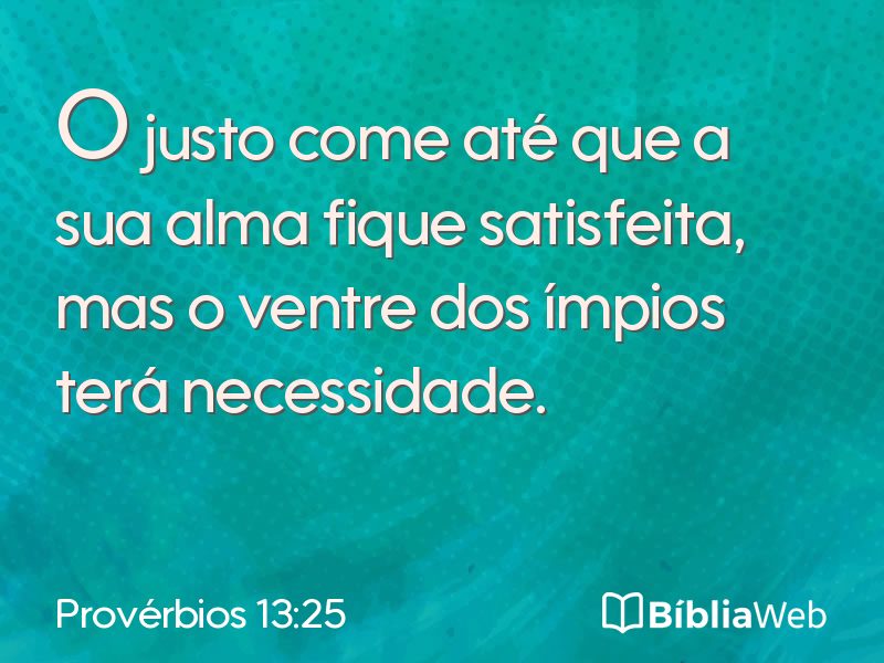 Provérbios 13:25 em imagem para compartilhar