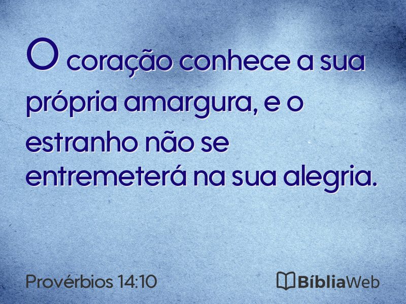 Provérbios 14:10 em imagem para compartilhar