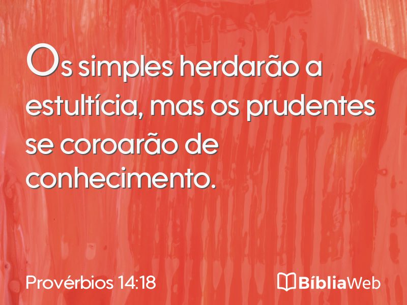 Provérbios 14:18 em imagem para compartilhar