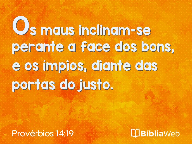 Provérbios 14:19 em imagem para compartilhar