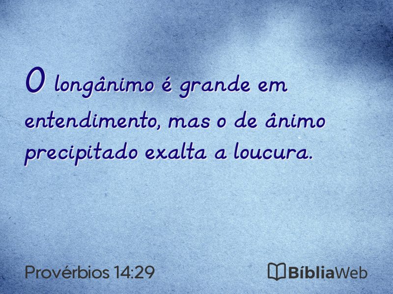 Provérbios 14:29 em imagem para compartilhar