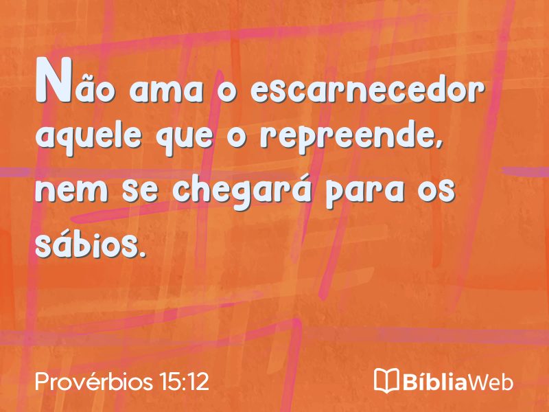 Provérbios 15:12 em imagem para compartilhar