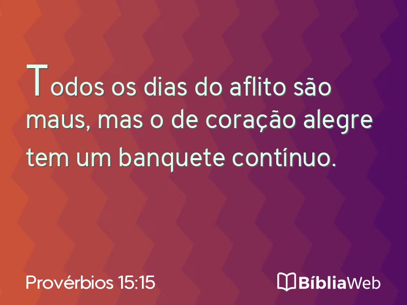 Provérbios 15:15 em imagem para compartilhar