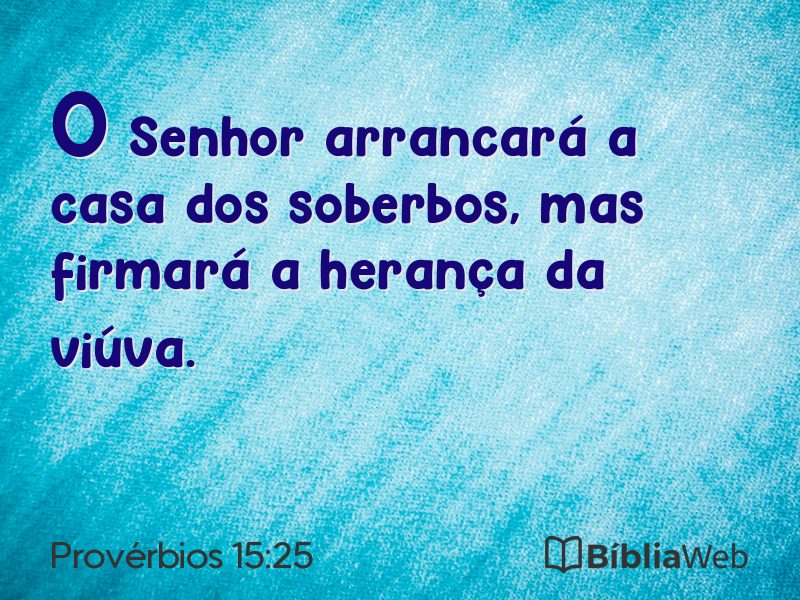 Provérbios 15:25 em imagem para compartilhar