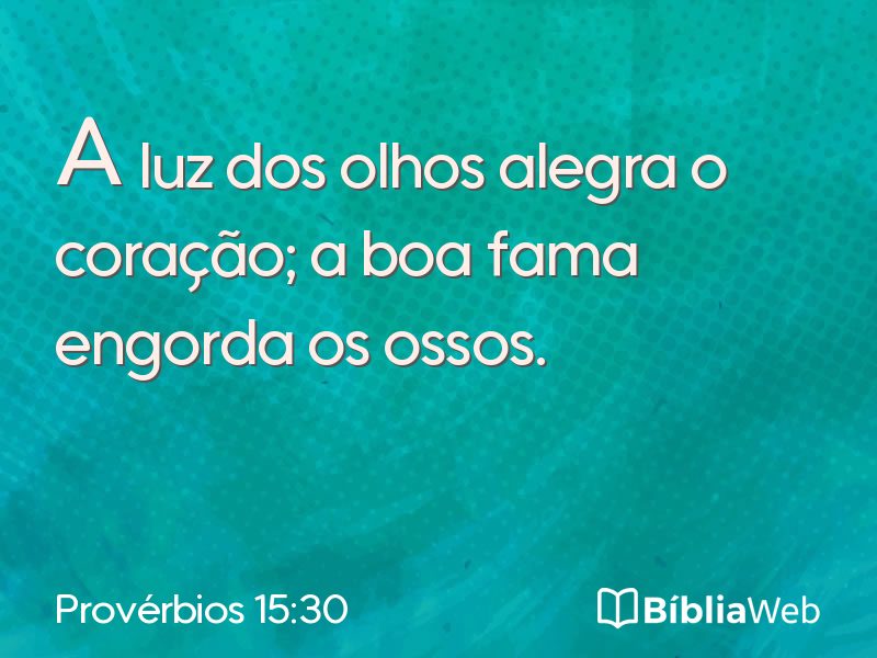 Provérbios 15:30 em imagem para compartilhar