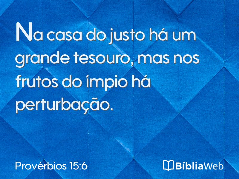 Provérbios 15:6 em imagem para compartilhar