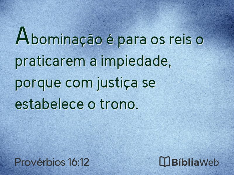 Provérbios 16:12 em imagem para compartilhar
