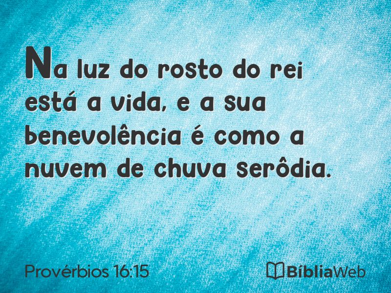Provérbios 16:15 em imagem para compartilhar