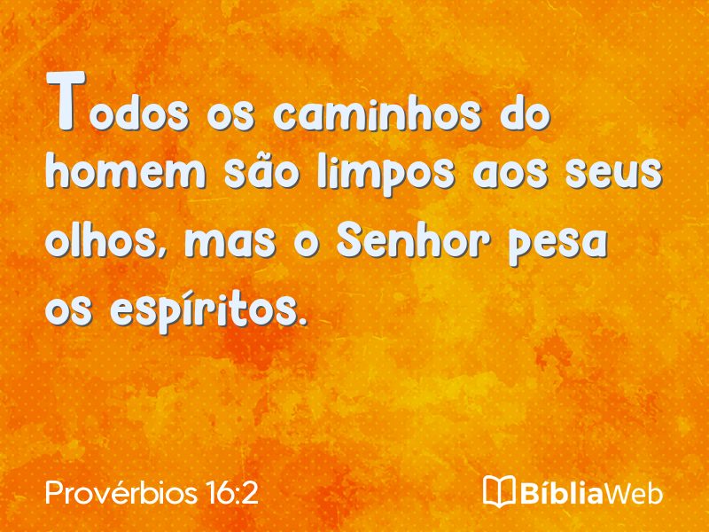 Provérbios 16:2 em imagem para compartilhar