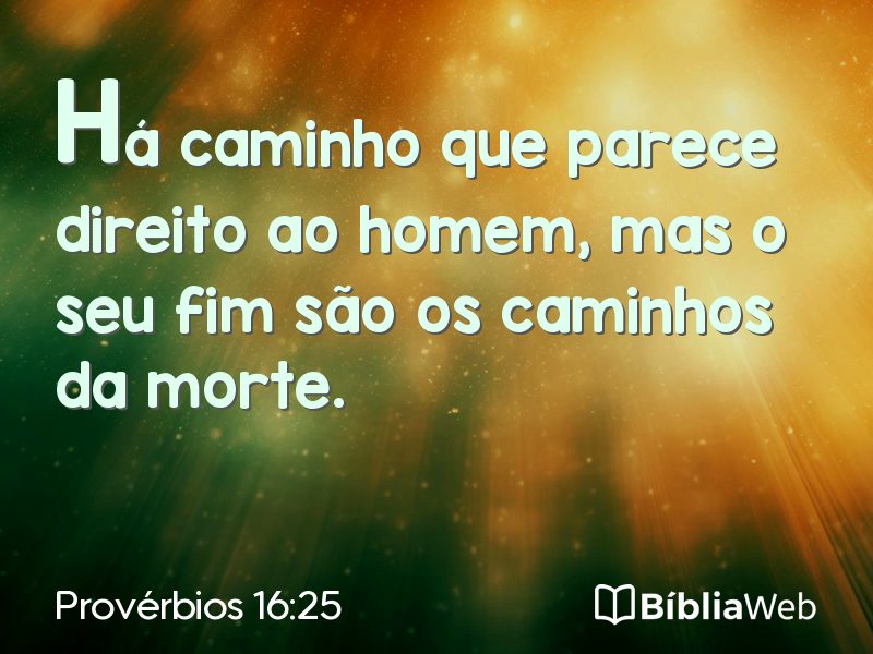 Provérbios 16:25 em imagem para compartilhar