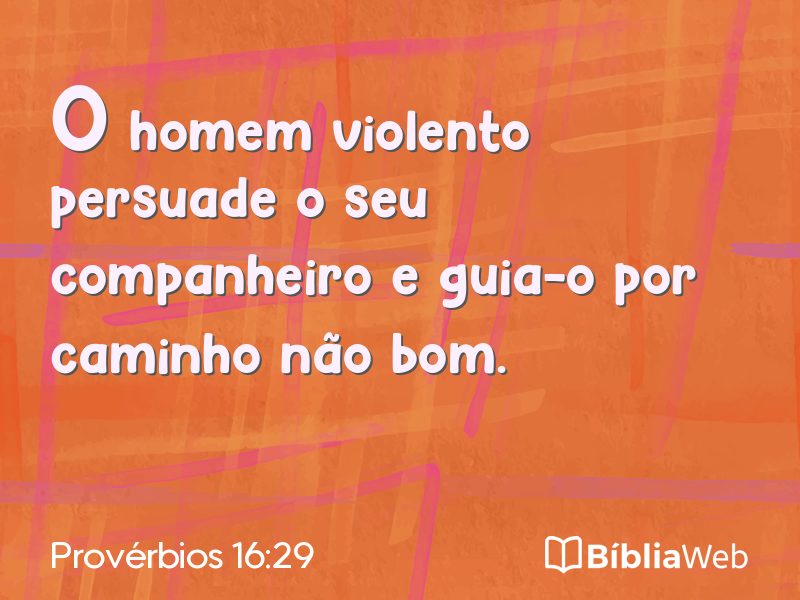 Provérbios 16:29 em imagem para compartilhar