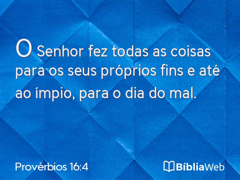 Provérbios 16:4 em imagem para compartilhar