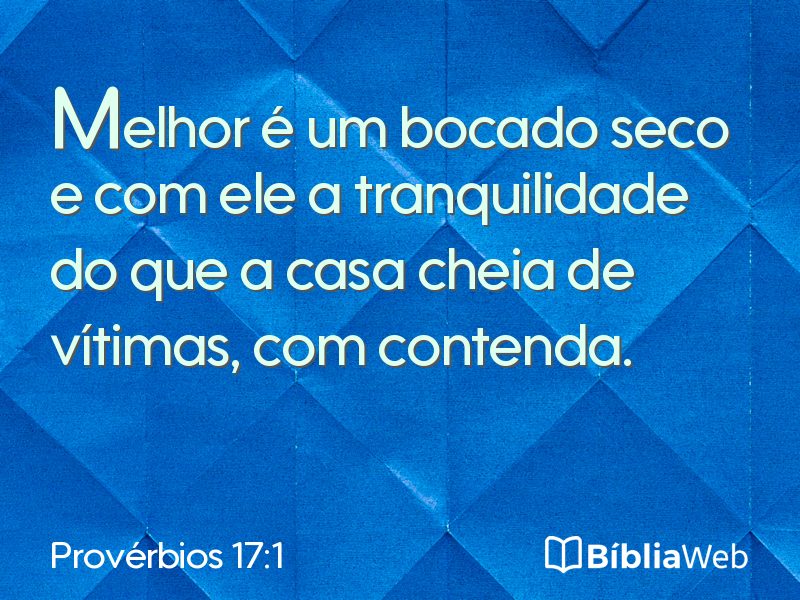 Provérbios 17:1 em imagem para compartilhar