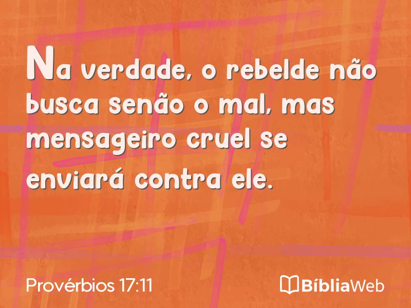 Provérbios 17:11 em imagem para compartilhar