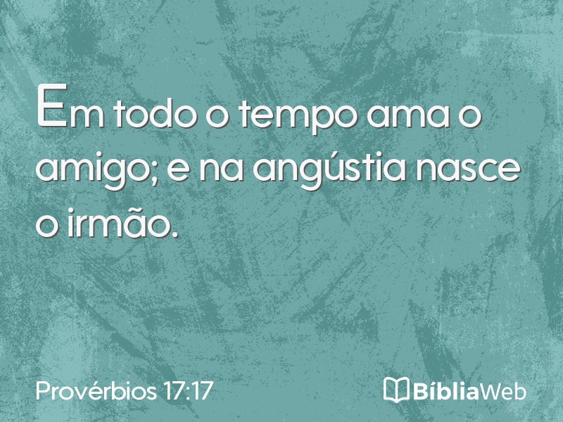Provérbios 17:17 em imagem para compartilhar