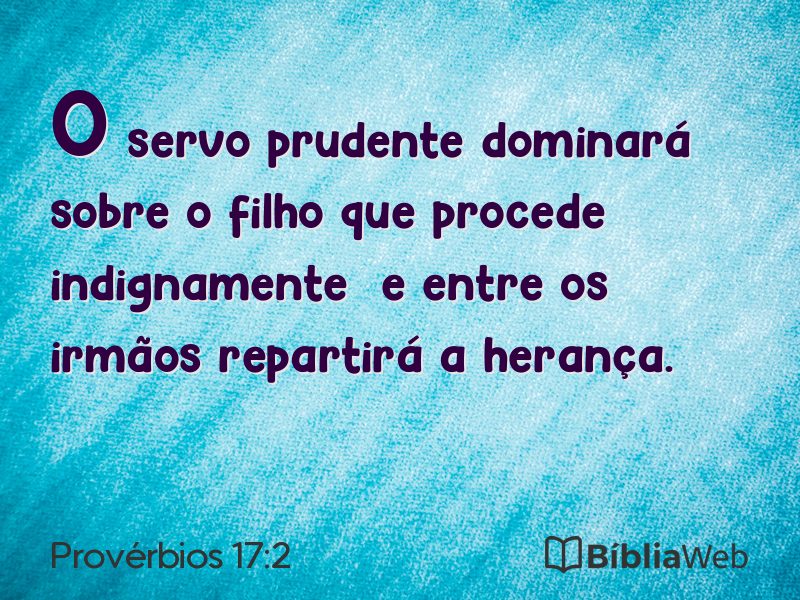 Provérbios 17:2 em imagem para compartilhar