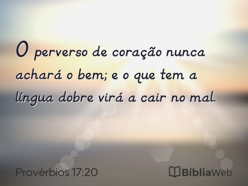 Provérbios 17:20 em imagem para compartilhar