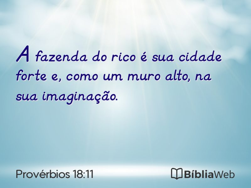 Provérbios 18:11 em imagem para compartilhar