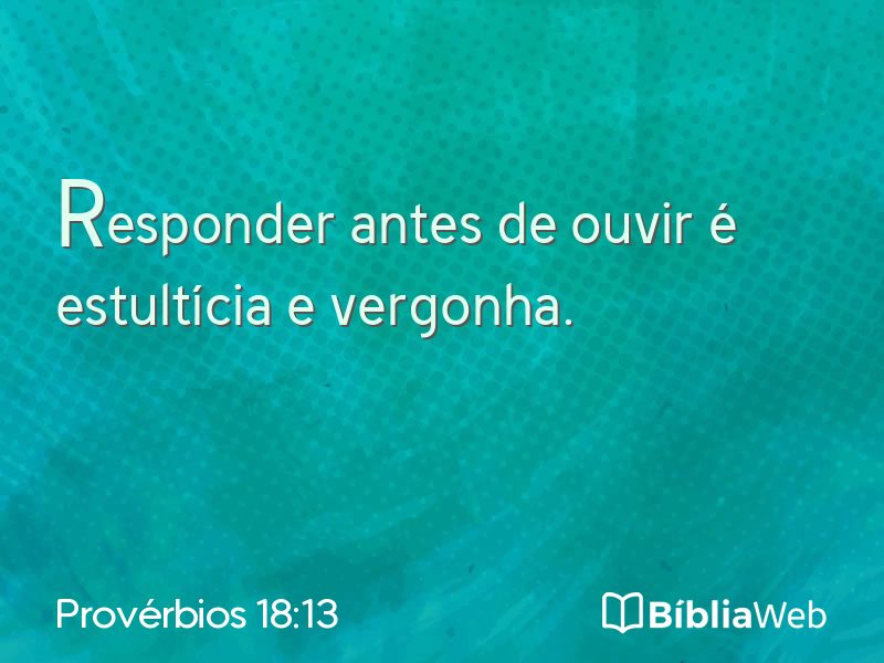 Provérbios 18:13 em imagem para compartilhar