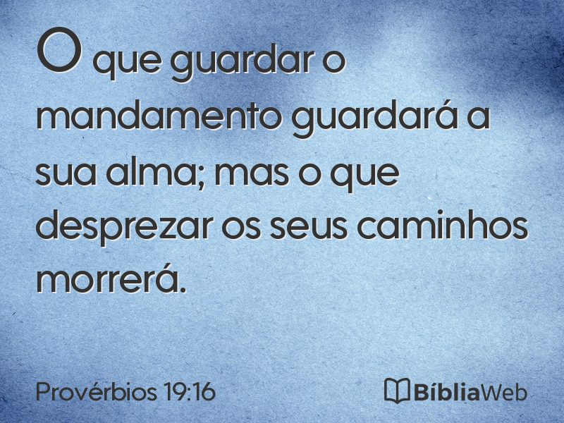 Provérbios 19:16 em imagem para compartilhar