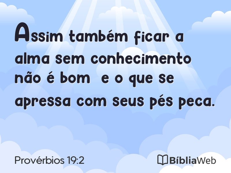 Provérbios 19:2 em imagem para compartilhar