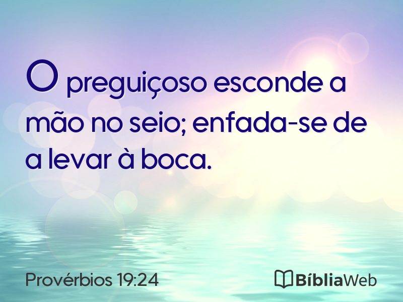 Provérbios 19:24 em imagem para compartilhar