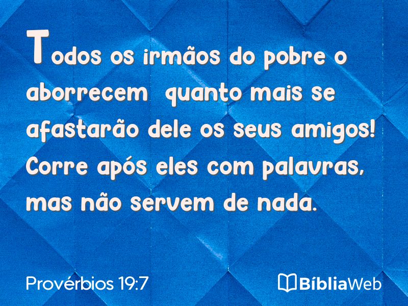 Provérbios 19:7 em imagem para compartilhar