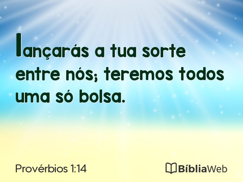 Provérbios 1:14 em imagem para compartilhar