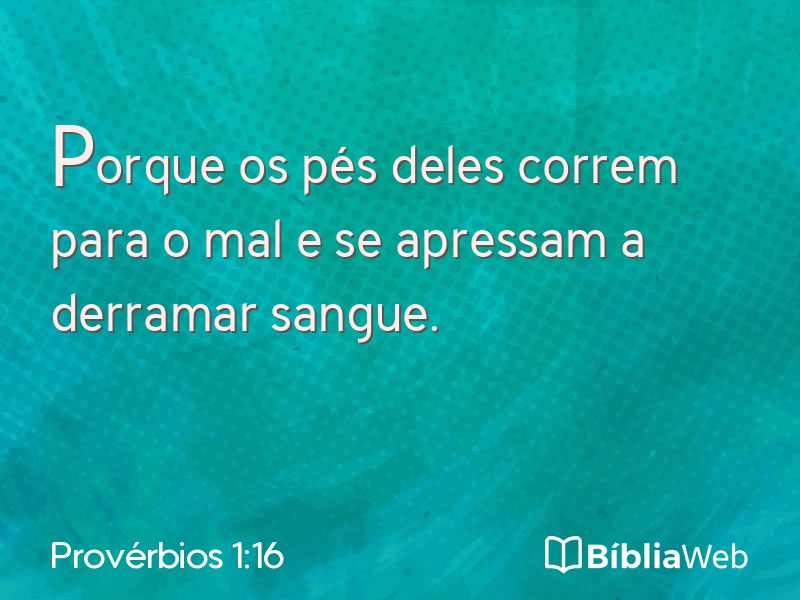 Provérbios 1:16 em imagem para compartilhar