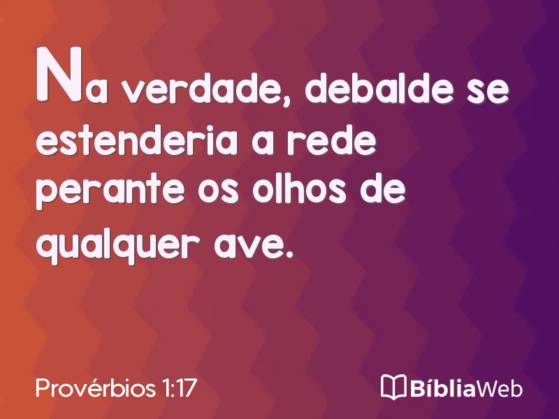 Provérbios 1:17 em imagem para compartilhar