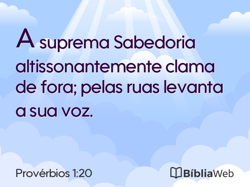 Provérbios 1:20 em imagem para compartilhar