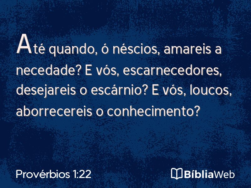 Provérbios 1:22 em imagem para compartilhar