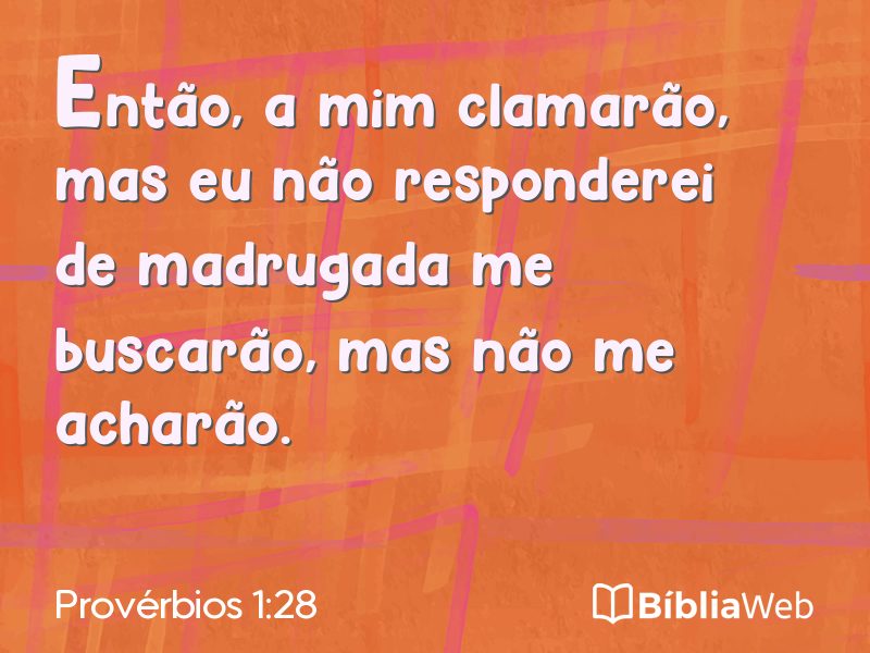 Provérbios 1:28 em imagem para compartilhar