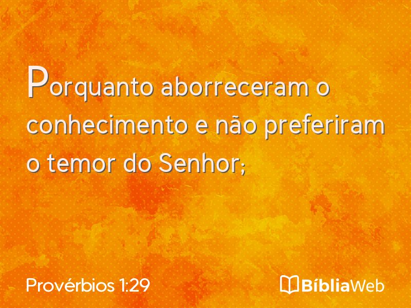Provérbios 1:29 em imagem para compartilhar