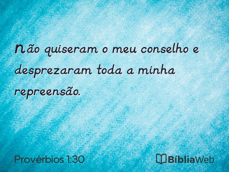 Provérbios 1:30 em imagem para compartilhar