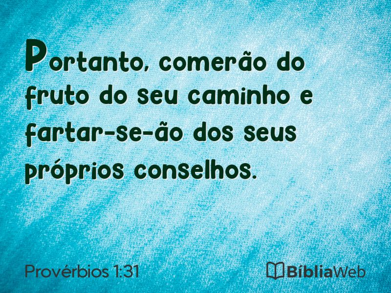 Provérbios 1:31 em imagem para compartilhar