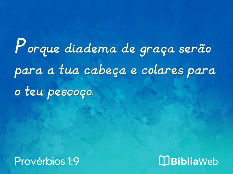 Provérbios 1:9 em imagem para compartilhar