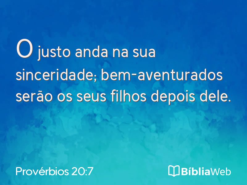 Provérbios 20:7 em imagem para compartilhar