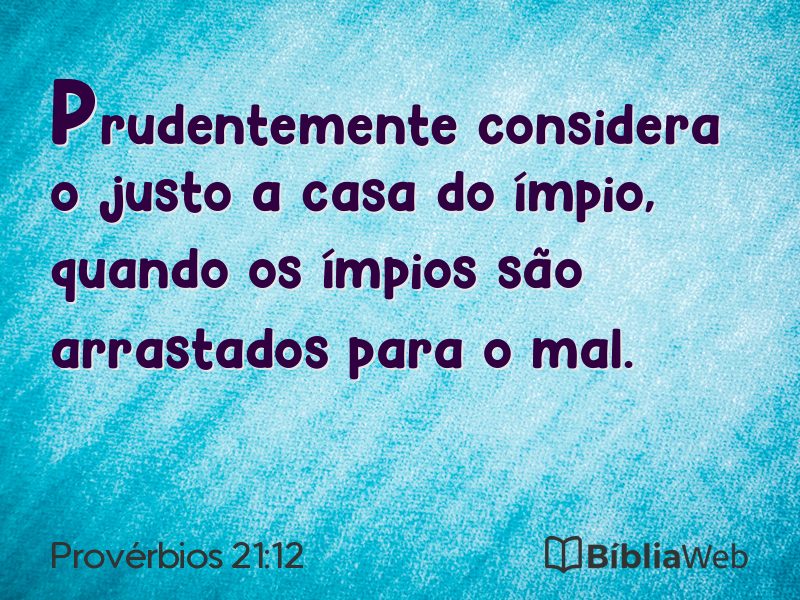 Provérbios 21:12 em imagem para compartilhar
