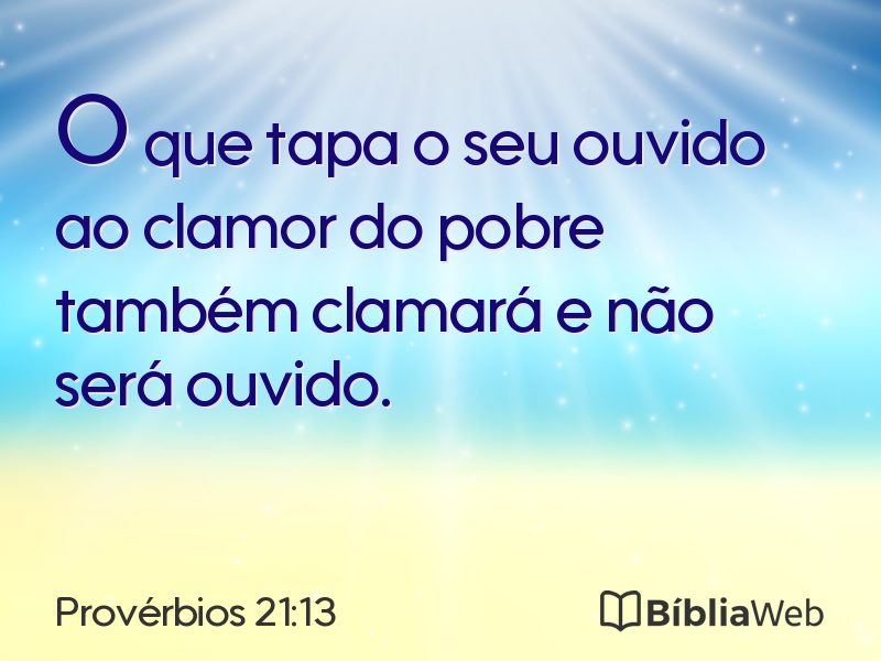 Provérbios 21:13 em imagem para compartilhar