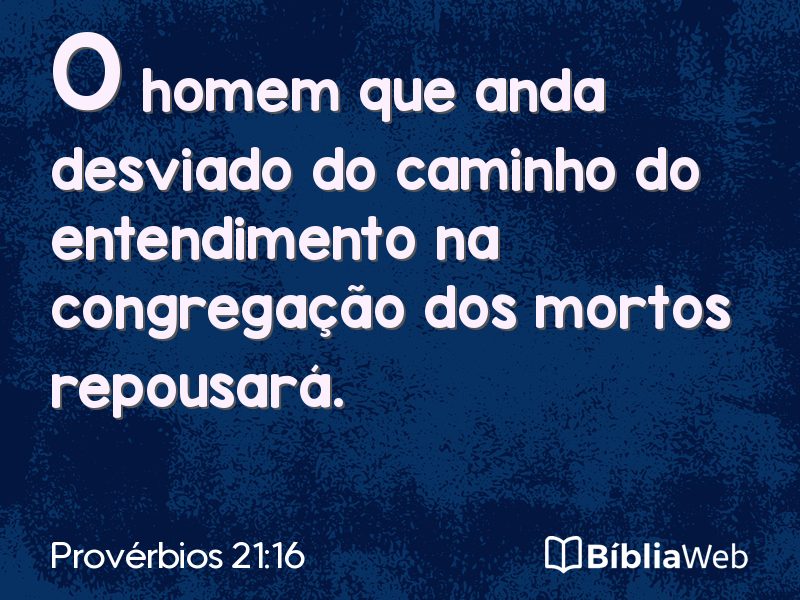 Provérbios 21:16 em imagem para compartilhar