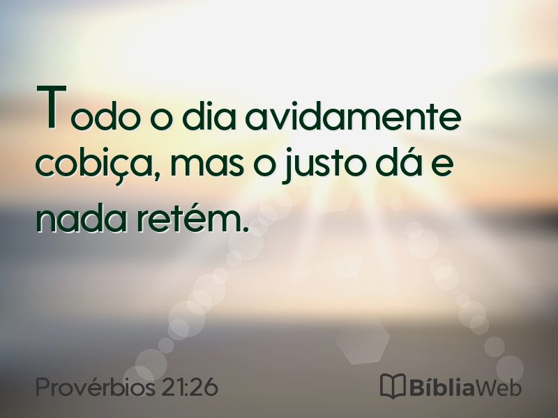 Provérbios 21:26 em imagem para compartilhar