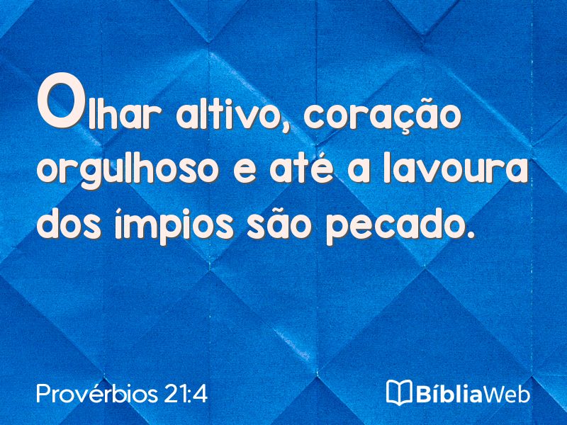 Provérbios 21:4 em imagem para compartilhar