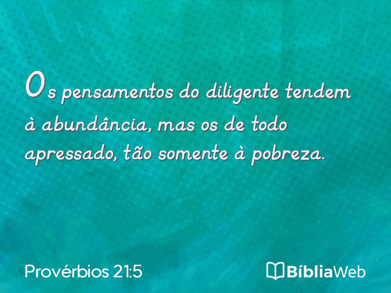 Provérbios 21:5 em imagem para compartilhar