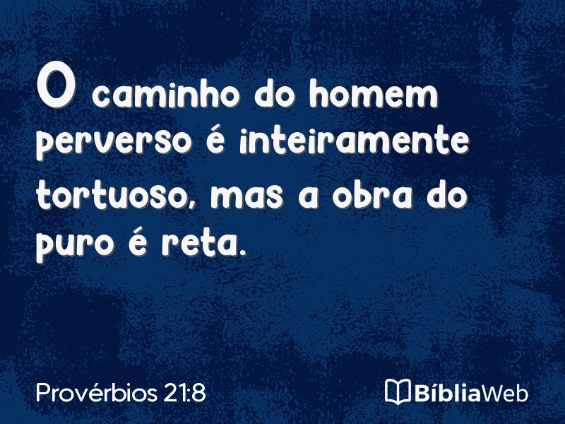 Provérbios 21:8 em imagem para compartilhar